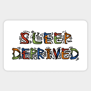 Sleep deprived pop art Magnet
